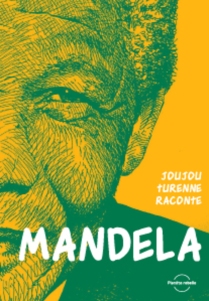 Joujou Terenne raconte Mandela